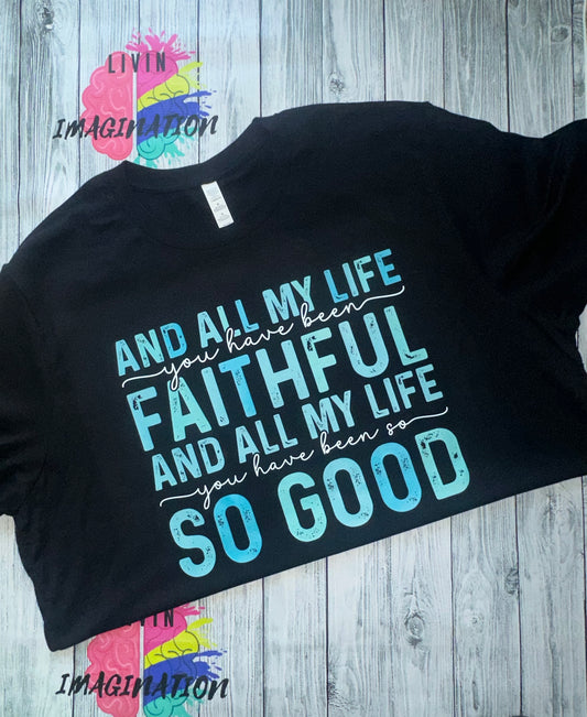 Faithful All My Life