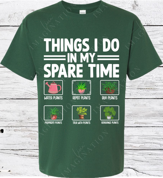 Green t-shirt with text 'Things I Do In My Spare Time' and plant-related graphics.