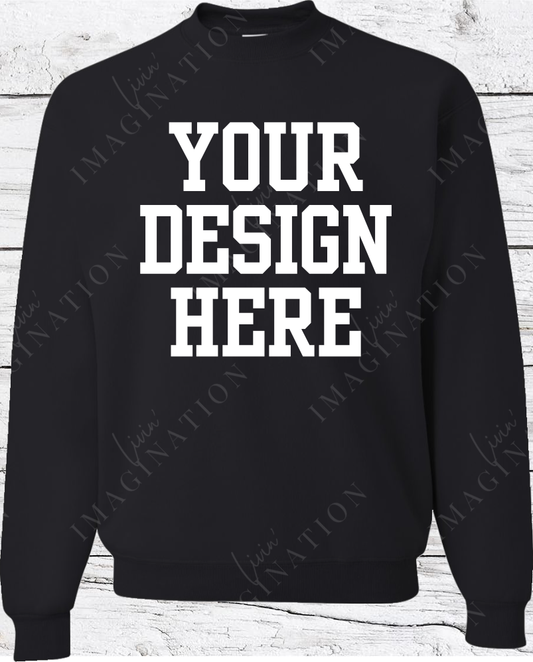 Custom Adult Sweat shirt (Front & Back)