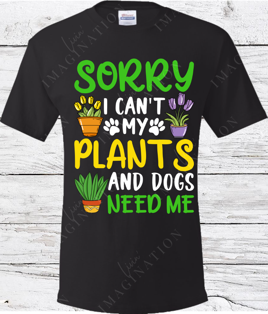 Sorry, Plants and Dogs