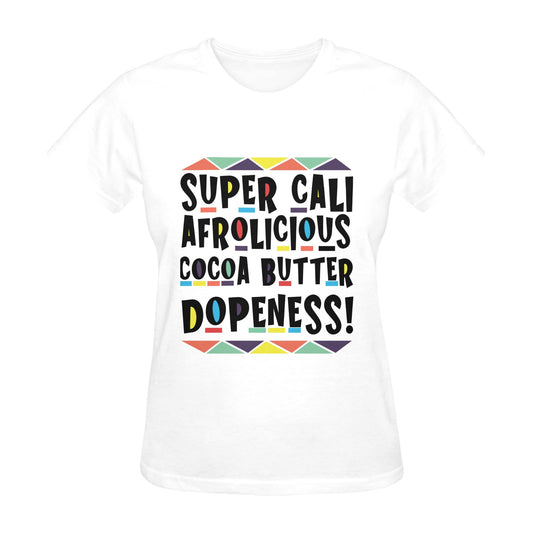 SUPER-CALL-AFRO-LICIOUS-COCOA-BUTTER-DOPENESS Adult Tee